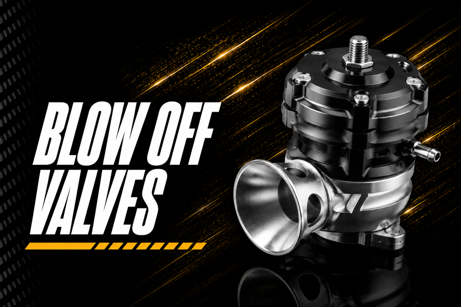 Blow off Valves