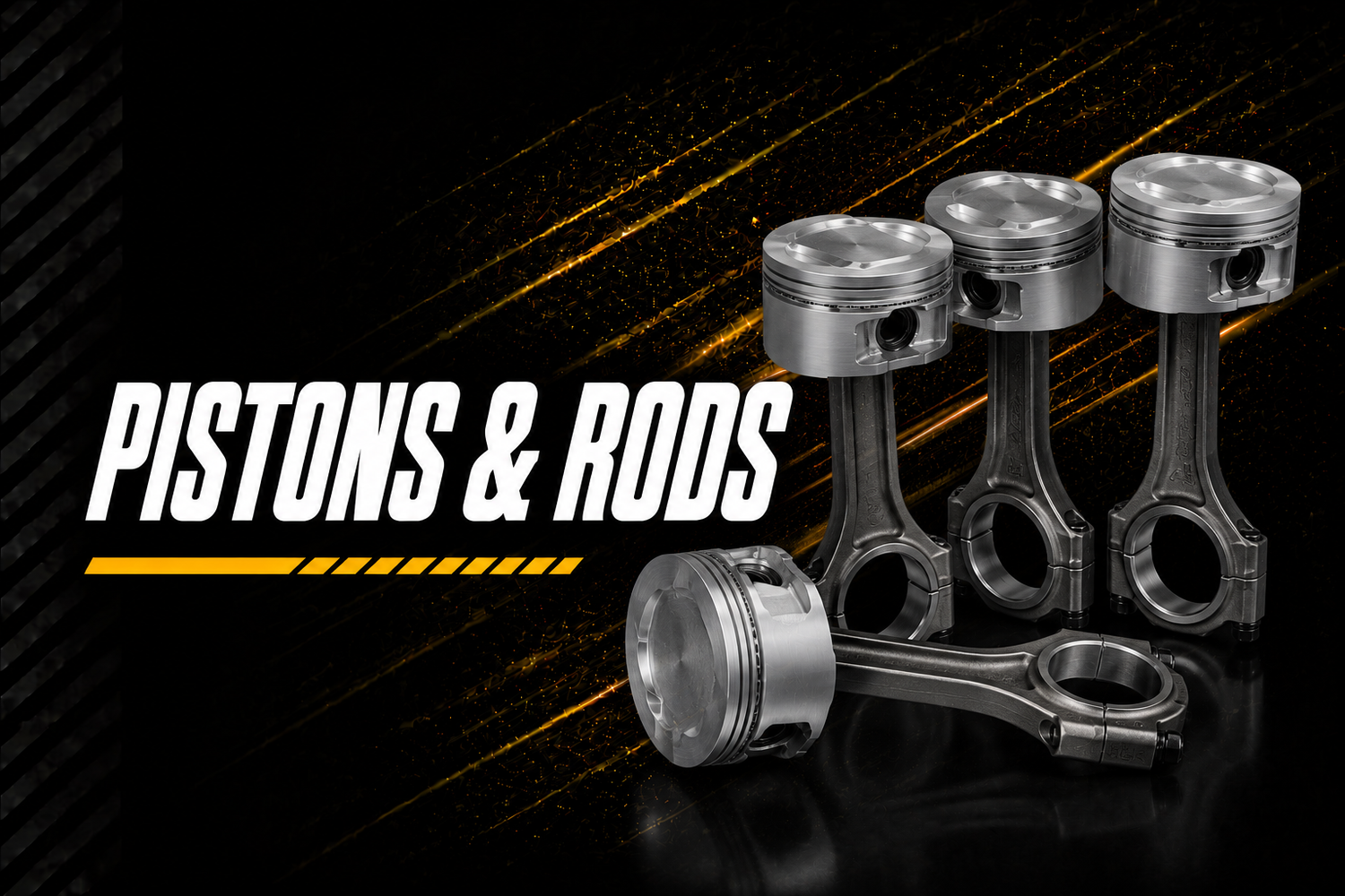 Pistons & Rods